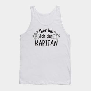 Hier bin ich der Kapitän Anker Segeln Segelboot Tank Top